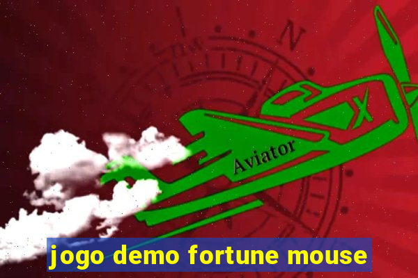 jogo demo fortune mouse